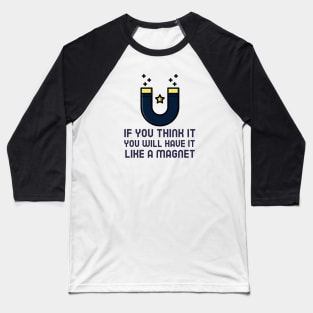 Manifestation Baseball T-Shirt